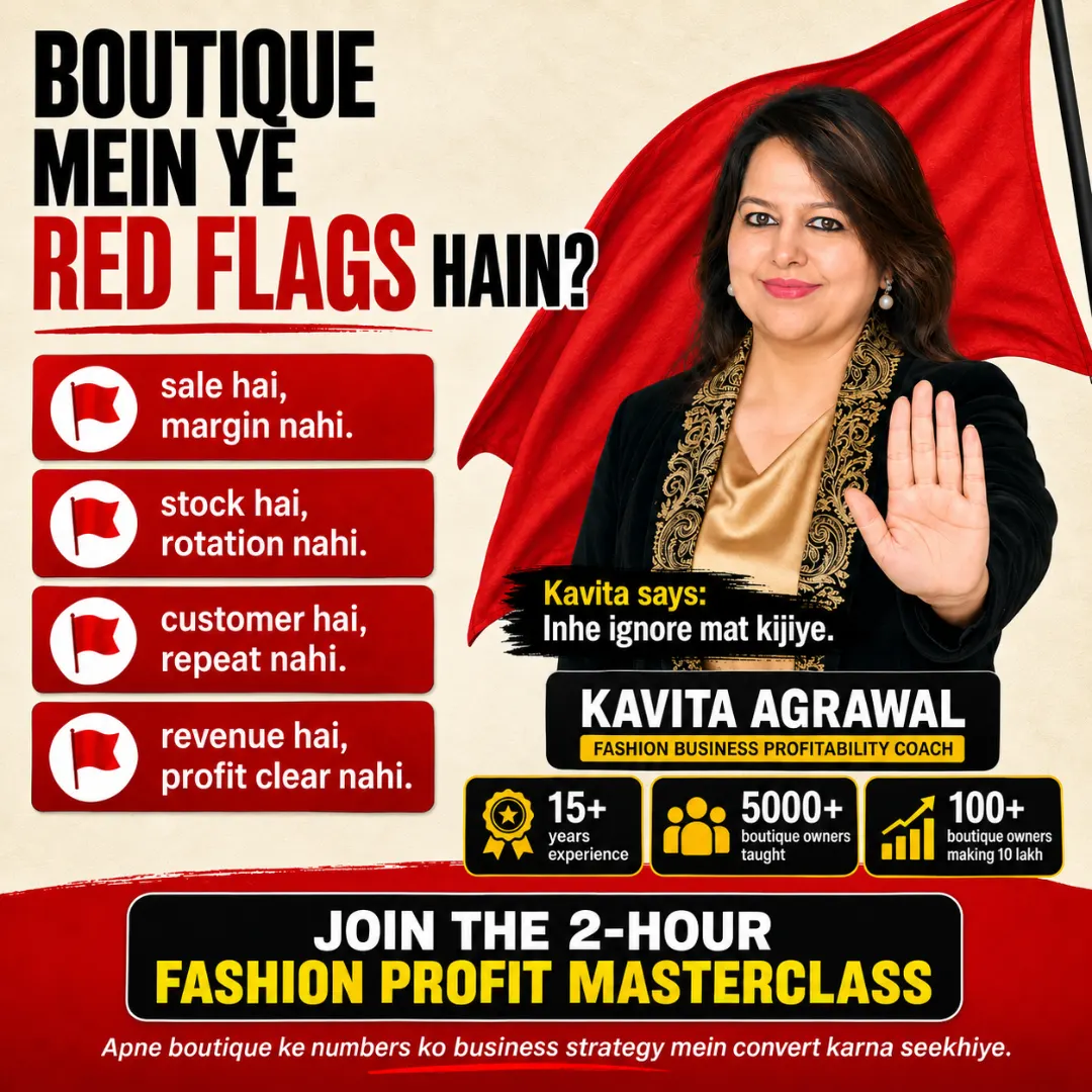 Meta ad creative for Kavita Agrawal's Fashion Profit Masterclass: Red flags